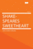 Shake-speares sweetheart