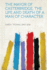 The Mayor of Casterbridge; The Life and Death of a Man of Character