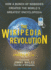 The Wikipedia Revolution: How a Bunch of Nobodies Created the World's Greatest Encyclopedia