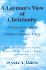 A Layman's View of Christianity