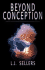Beyond Conception