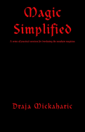 Magic Simplified