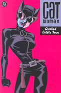 Catwoman: Crooked Little Town