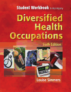 Student Workbook to Accompany Diversified Health Occupations