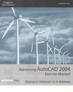 Harnessing AutoCAD 2004