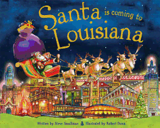 Santa Is Coming to Louisiana