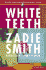 White Teeth