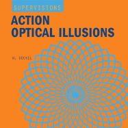 Action Optical Illusions