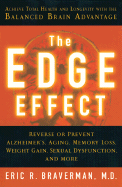 The Edge Effect: Achieve Total Health and Longevity with the Balanced Brain Advantage