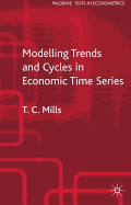 Modelling Trends & Cycles in Economic Ti
