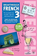 Breakthrough French 3: Euro Edition