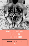 Food, Culture, and Survival in an African City