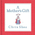 A Mother's Gift