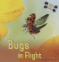 Bugs: In Flight