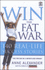 Win the Fat War: 140 Real-life Success Stories - You Too Can be a Weight-loss Winner
