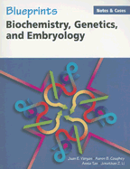Biochemistry, Genetics, and Embryology
