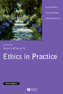 Ethics in Practice: An Anthology