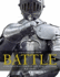 Battle: a Visual Journey Through 5,000 Years of Combat
