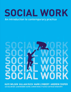Social Work: An Introduction to Contemporary Practice