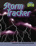 Storm Tracker: Measuring and Forecasting Weather