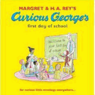 Curious George's First Day at School
