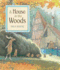 A House in the Woods