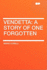 Vendetta: A Story of One Forgotten