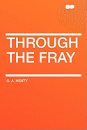 Through the Fray
