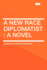 A New Race Diplomatist