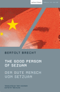The Good Person of Szechwan: Der Gute Mensch Von Sezuan