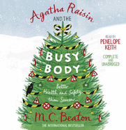 Agatha Raisin and the Busy Body by M.C. Beaton Audiobook