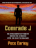 Comrade J: The Untold Secrets of Russia's Master Spy in America After the End of the Cold War