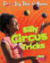 Silly Circus Tricks