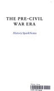 Pre-Civil War (Sparknotes History Notes)