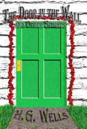 The Door in the Wall and Other Stories