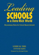 Leading Schools in a Data-Rich World: Harnessing Data for School Improvement