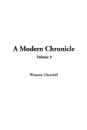 A Modern Chronicle, Volume 3