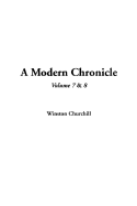 A Modern Chronicle, Volume 7 and Volume 8