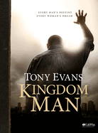 Kingdom Man: Every Man's Destiny, Every Woman's Dream