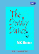 The Deadly Dance: An Agatha Raisin Mystery