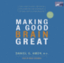 Making a Good Brain Great: The Amen Clinic Program for Achieving and Sustaining Optimal Mental Performance