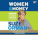 Women & Money: Owning the Power to Control Your Destiny