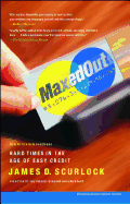 Maxed Out: Hard Times in the Age of Easy Credit