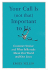 Your Call Is (Not That) Important to Us: Customer Service and What It Reveals about Our World and Our Lives