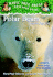 Polar Bears and the Arctic: A Nonfiction Companion to Polar Bears Past Bedtime