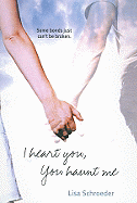 I Heart You, You Haunt Me