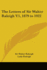 The Letters of Sir Walter Raleigh V1, 1879 to 1922