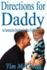Directions for Daddy: An Instruction Booklet for New Fathers
