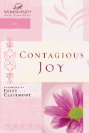 Contagious Joy: Women of Faith Study Guide Series