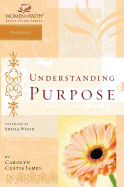 Understanding Purpose